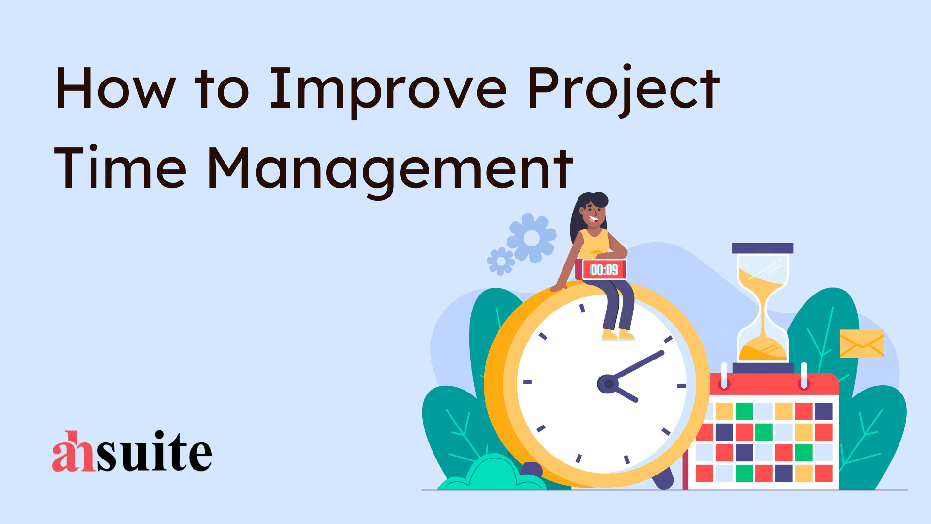 What Is Project Time Management Ahsuite Blog