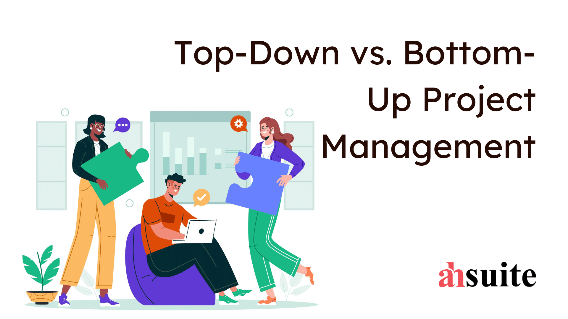top-down vs. bottom-up project management