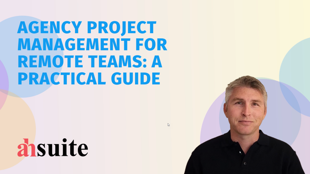 agency project management for remote teams