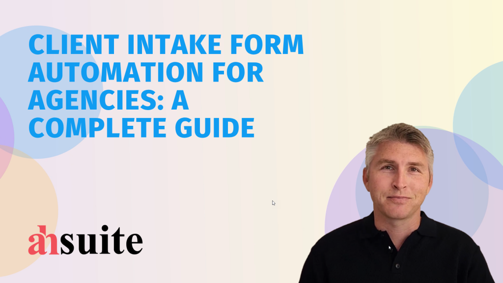 client intake form automation for agencies