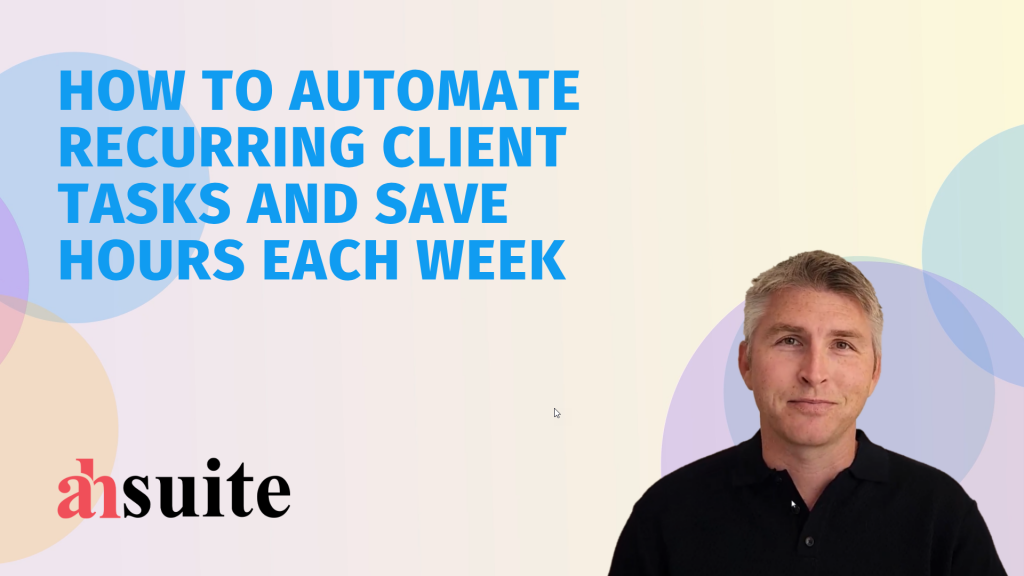 how to automate recurring client tasks