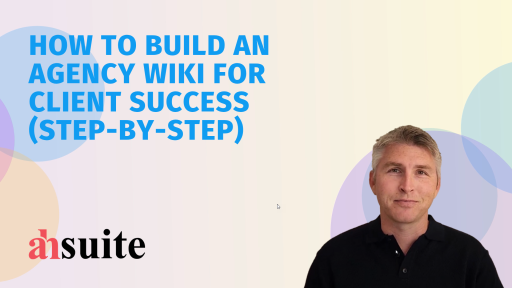 how to build an agency wiki for client success