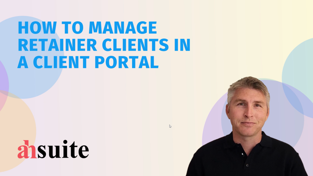 managing retainer clients in a client portal