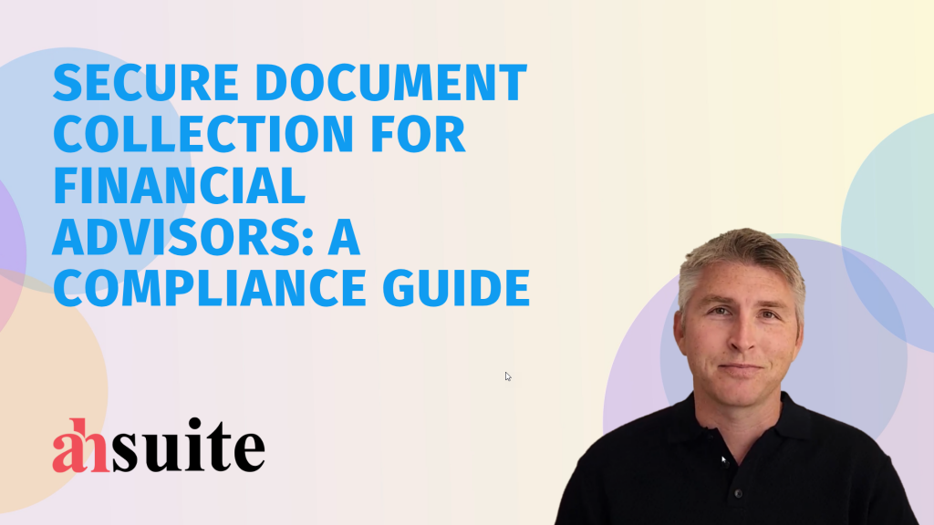 secure document collection for financial advisors