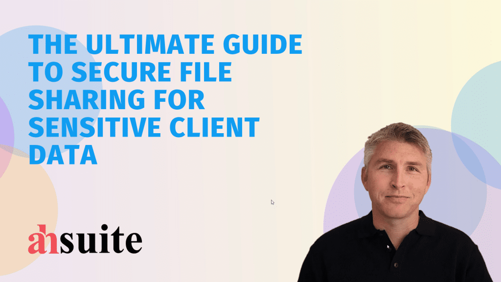 secure file sharing for sensitive client data