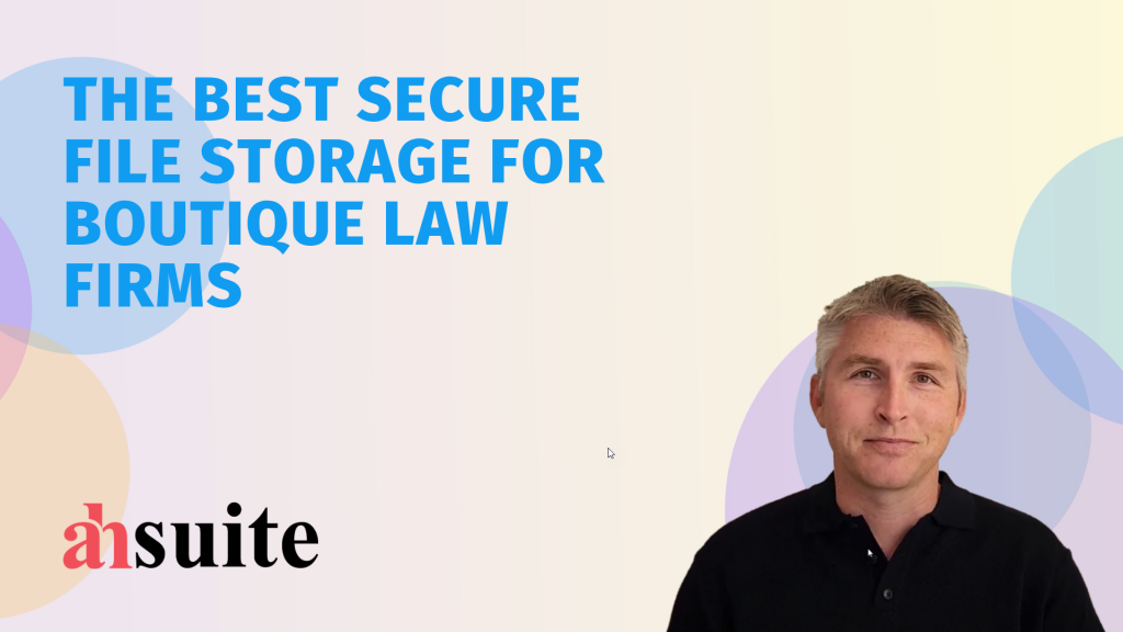 secure file storage for boutique law firms