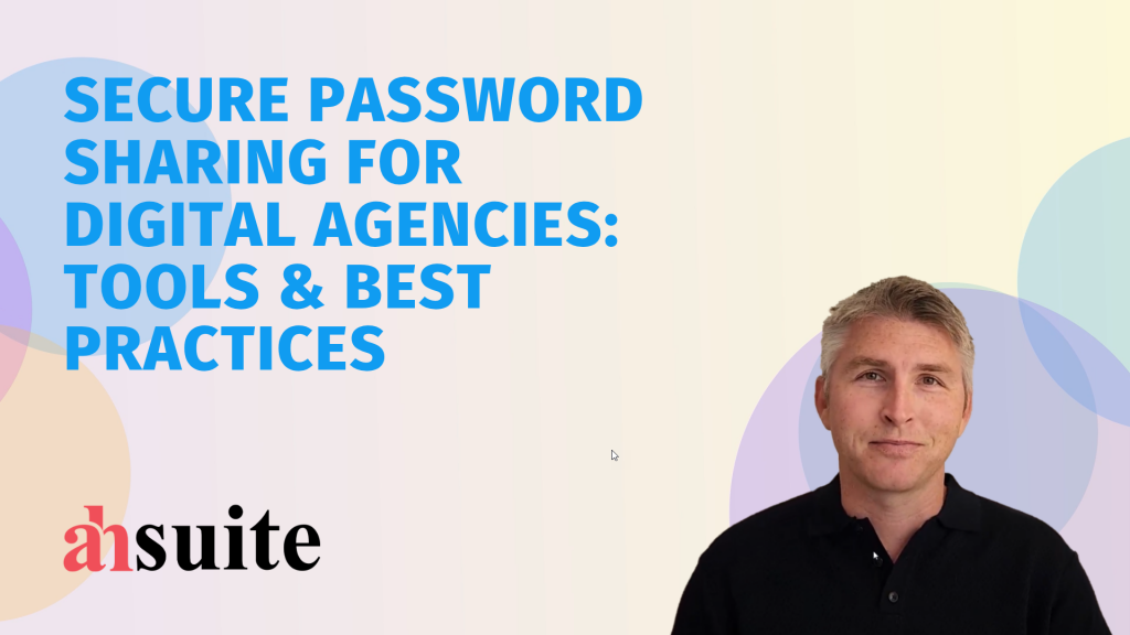 secure password sharing for digital agencies
